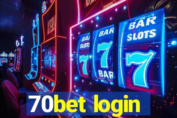 70bet login